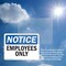 Signmission Employees Only OSHA Notice Sign, Plastic, 10in W x 7in L, 2PK OS-2PACK-NS-P-710-L-15610 - alternate 2